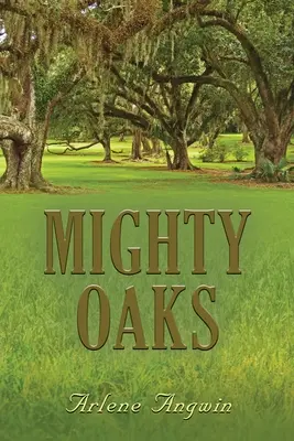 Mächtige Eichen - Mighty Oaks