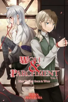 Wolf & Pergament: Neue Theorie Spice & Wolf, Bd. 8 - Wolf & Parchment: New Theory Spice & Wolf, Vol. 8