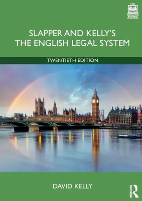 Das englische Rechtssystem von Slapper und Kelly - Slapper and Kelly's the English Legal System
