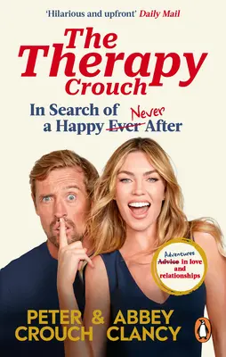 Der Therapie-Crouch: Auf der Suche nach dem Happy (N)Ever After - The Therapy Crouch: In Search of Happy (N)Ever After