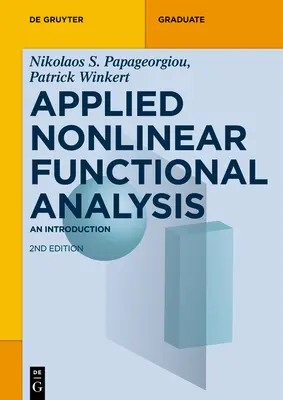 Angewandte nichtlineare Funktionsanalyse: Eine Einführung - Applied Nonlinear Functional Analysis: An Introduction