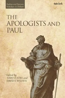 Die Apologeten und Paulus - The Apologists and Paul