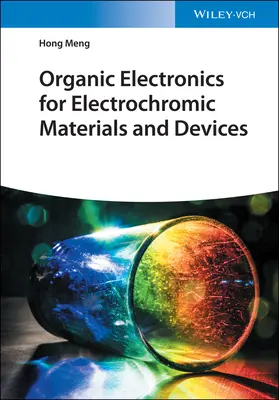 Organische Elektronik für elektrochrome Materialien und Geräte - Organic Electronics for Electrochromic Materials and Devices