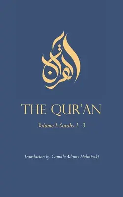 Der Qur'an: Band I: Suren 1-3 - The Qur'an: Volume I: Surahs 1-3