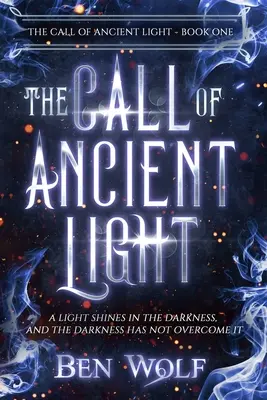 Der Ruf des alten Lichts - The Call of Ancient Light