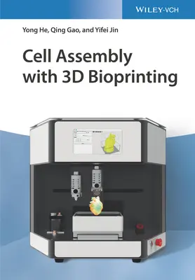 Zellaufbau mit 3D-Bioprinting - Cell Assembly with 3D Bioprinting