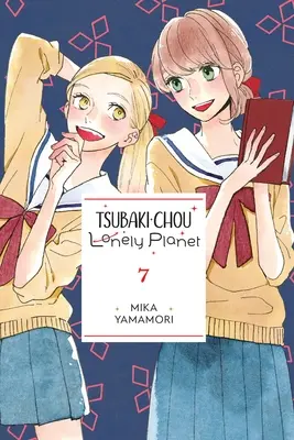 Tsubaki-Chou Lonely Planet, Band 7 - Tsubaki-Chou Lonely Planet, Vol. 7