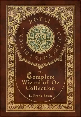 Die komplette Sammlung des Zauberers von Oz (Royal Collector's Edition) - The Complete Wizard of Oz Collection (Royal Collector's Edition)