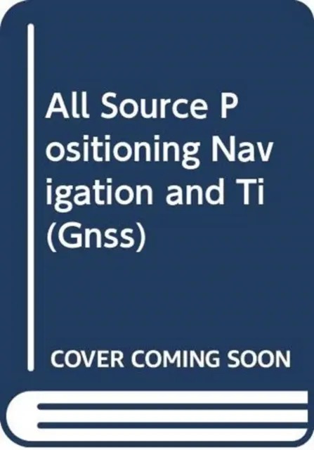 All Source Positionierung, Navigation und Zeitmessung - All Source Positioning, Navigation, and Timing