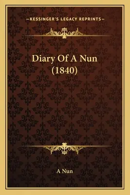 Tagebuch einer Nonne - Diary Of A Nun