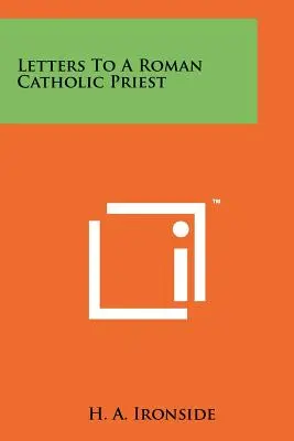 Briefe an einen römisch-katholischen Priester - Letters To A Roman Catholic Priest