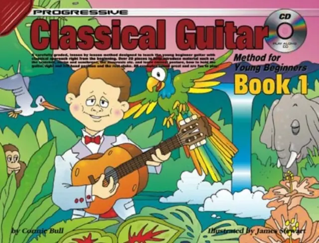 Progressive Klassische Gitarre für junge Anfänger 1 - Progressive Classical Guitar for Young Beginners 1