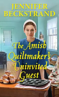 Der ungebetene Gast der amischen Quiltmacherin - The Amish Quiltmaker's Uninvited Guest