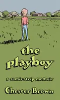 Der Playboy: Eine Comic-Erinnerung - The Playboy: A Comic-Strip Memoir