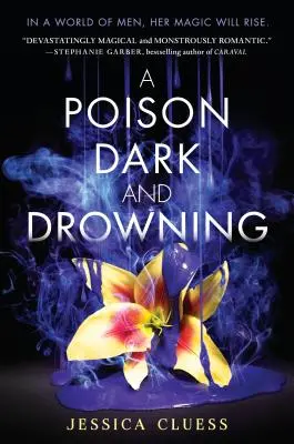 Ein dunkles Gift und Ertrinken - A Poison Dark and Drowning