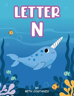 Letter N Activity Workbook - Alter 3-6 Jahre - Letter N Activity Workbook - Ages 3-6