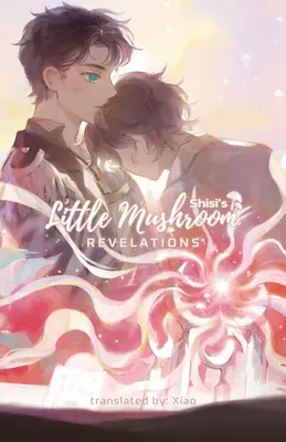 Little Mushroom: Enthüllungen - Little Mushroom: Revelations