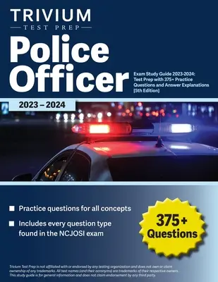 Leitfaden für die Prüfung zum Polizeibeamten 2023-2024: Test Prep with 375+ Practice Questions and Answer Explanations [5th Edition] - Police Officer Exam Study Guide 2023-2024: Test Prep with 375+ Practice Questions and Answer Explanations [5th Edition]