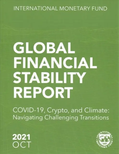 Globaler Finanzstabilitätsbericht, Oktober 2021 - Global Financial Stability Report, October 2021