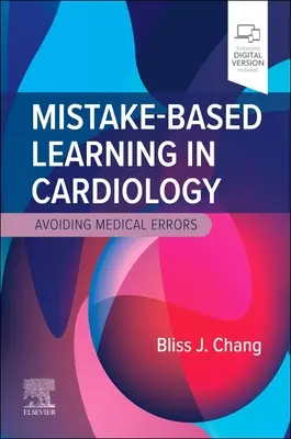 Fehlerbasiertes Lernen in der Kardiologie: Vermeidung von medizinischen Fehlern - Mistake-Based Learning in Cardiology: Avoiding Medical Errors