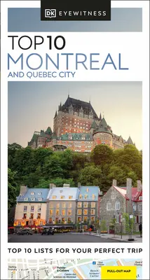 DK Eyewitness Top 10 Montreal und Quebec City - DK Eyewitness Top 10 Montreal and Quebec City