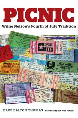 Picknick: Willie Nelsons Tradition am 4. Juli - Picnic: Willie Nelson's Fourth of July Tradition