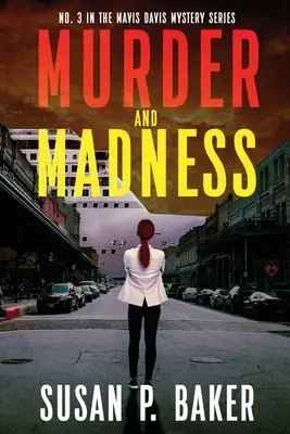 Mord und Wahnsinn: Nr. 3 der Mavis-Davis-Krimiserie - Murder and Madness: No. 3 in the Mavis Davis Mystery Series