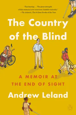 Das Land der Blinden: Ein Memoirenbuch am Ende des Sehvermögens - The Country of the Blind: A Memoir at the End of Sight