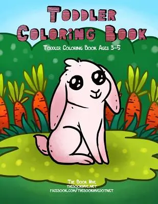 Kleinkind-Malbuch: Kleinkind-Malbücher für 3-5 Jahre - Toddler Coloring Book: Toddler Coloring Books Ages 3-5