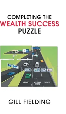 Das Puzzle des Wohlstandserfolgs vervollständigen - Completing the Wealth Success Puzzle