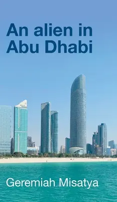 Ein Außerirdischer in Abu Dhabi - An alien in Abu Dhabi