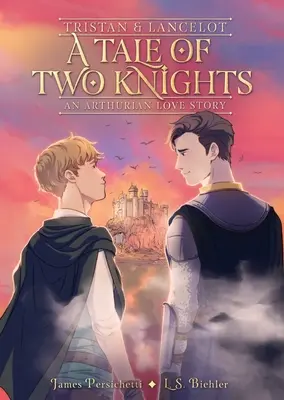 Tristan und Lancelot: Eine Geschichte von zwei Rittern - Tristan and Lancelot: A Tale of Two Knights