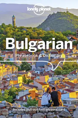 Lonely Planet Bulgarisch Sprachführer & Wörterbuch - Lonely Planet Bulgarian Phrasebook & Dictionary