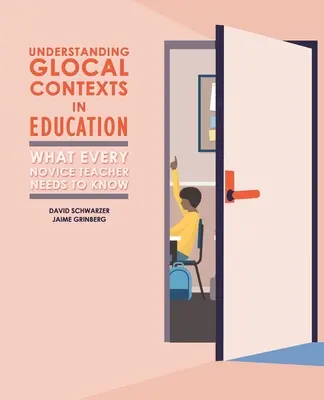 Lokale Kontexte im Bildungswesen verstehen: Was jeder angehende Lehrer wissen muss - Understanding Glocal Contexts in Education: What Every Novice Teacher Needs to Know