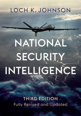 National Security Intelligence: Geheime Operationen zur Verteidigung der Demokratien - National Security Intelligence: Secret Operations in Defense of the Democracies