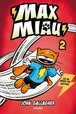 Un Superhroe Sin Poderes? / Max Miau Buch 2: Donuts und Gefahr - Un Superhroe Sin Poderes? / Max Meow Book 2: Donuts and Danger