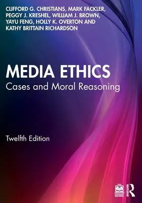 Medienethik: Fallbeispiele und moralische Argumentation - Media Ethics: Cases and Moral Reasoning