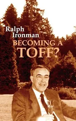 Werden Sie ein Toff? - Becoming a Toff?