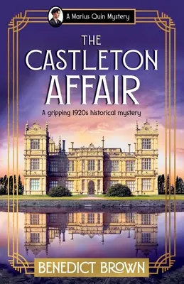 Die Castleton-Affäre: Ein fesselnder historischer Krimi aus den 1920er Jahren - The Castleton Affair: A gripping 1920s historical mystery