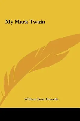 Mein Mark Twain - My Mark Twain