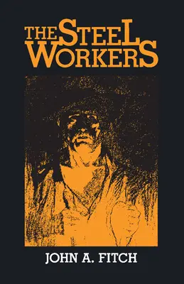 Die Stahlwerker - The Steel Workers