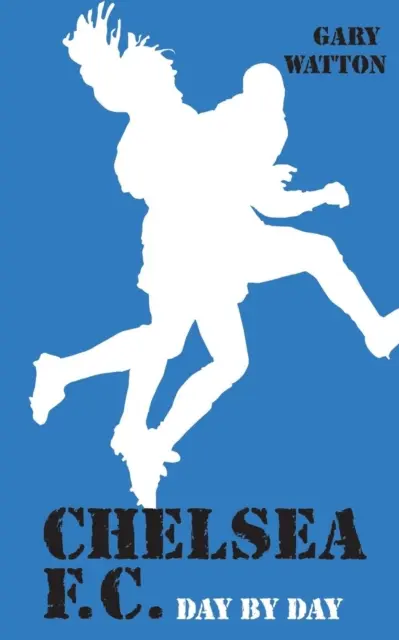 Chelsea F. C. Tag für Tag - Chelsea F. C. Day by Day