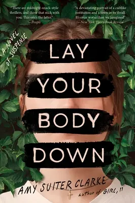 Lay Your Body Down: Ein Spannungsroman - Lay Your Body Down: A Novel of Suspense