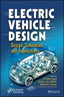 Konstruktion von Elektrofahrzeugen: Entwurf, Simulation und Anwendungen - Electric Vehicle Design: Design, Simulation, and Applications