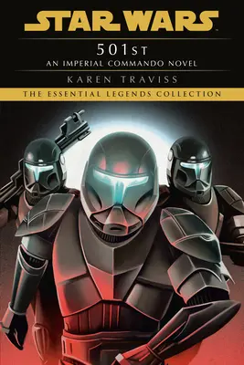 501st: Star Wars Legends (Imperiales Kommando): Ein imperialer Kommando-Roman - 501st: Star Wars Legends (Imperial Commando): An Imperial Commando Novel