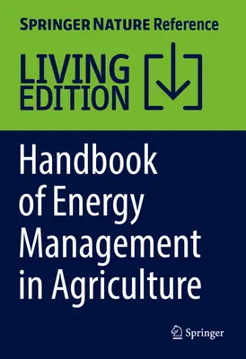 Handbuch des Energiemanagements in der Landwirtschaft - Handbook of Energy Management in Agriculture