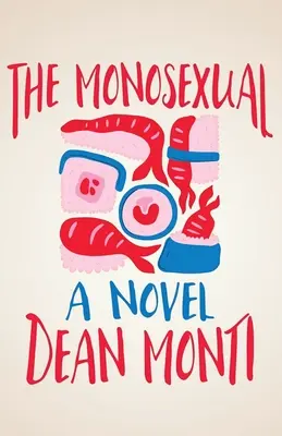 Der Monosexuelle - The Monosexual