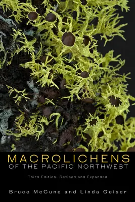 Makroflechten des Pazifischen Nordwestens - Macrolichens of the Pacific Northwest