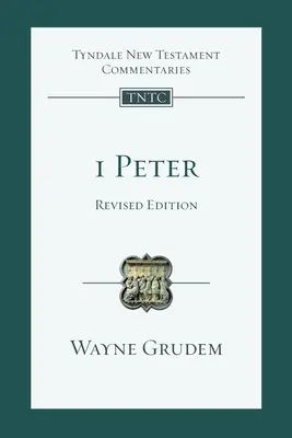 1 Petrus (überarbeitete Ausgabe): Eine Einführung und ein Kommentar - 1 Peter (revised edition): An Introduction And Commentary