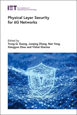 Sicherheit der physikalischen Schicht für 6g-Netzwerke - Physical Layer Security for 6g Networks